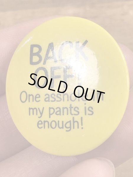 80’sのBack Off!...のメッセージが書かれたヴィンテージの缶バッチ