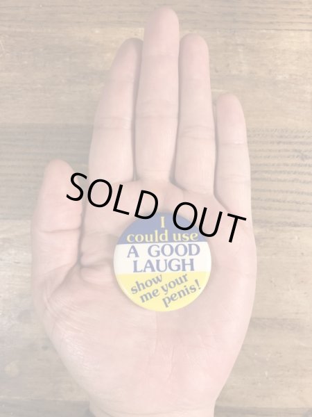 80年代頃のI Could Use A Good Laugh...のメッセージが書かれたビンテージの缶バッジ