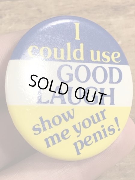 80年代頃のI Could Use A Good Laugh...のメッセージが書かれたビンテージの缶バッジ