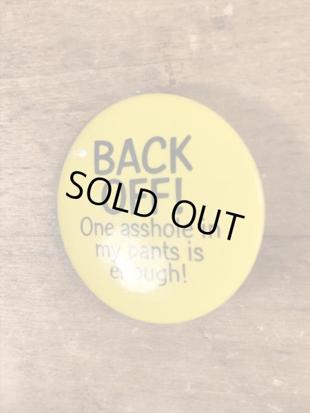 80’sのBack Off!...のメッセージが書かれたヴィンテージの缶バッチ