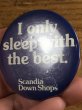 80'sのI Only Sleep With The Best.のメッセージが書かれたビンテージの缶バッジ