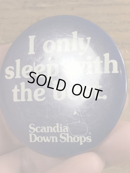 80'sのI Only Sleep With The Best.のメッセージが書かれたビンテージの缶バッジ