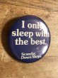 80年代頃のI Only Sleep With The Best.のメッセージが書かれたヴィンテージの缶バッチ