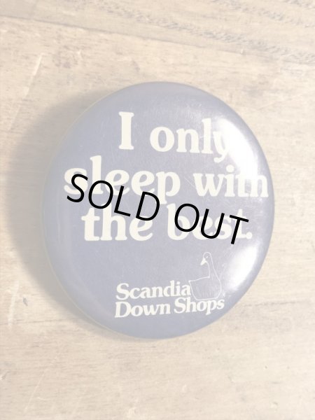 80年代頃のI Only Sleep With The Best.のメッセージが書かれたヴィンテージの缶バッチ