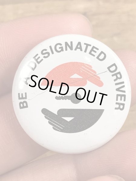 80年代頃のBe A Designated Driverのメッセージが書かれたビンテージの缶バッジ