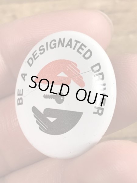 80’sのBe A Designated Driverのメッセージが書かれたヴィンテージの缶バッチ