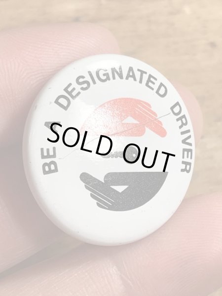 80年代頃のBe A Designated Driverのメッセージが書かれたビンテージの缶バッジ