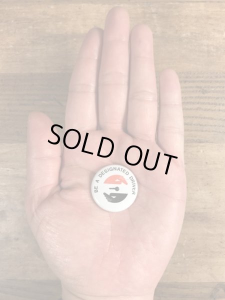 80年代頃のBe A Designated Driverのメッセージが書かれたビンテージの缶バッジ