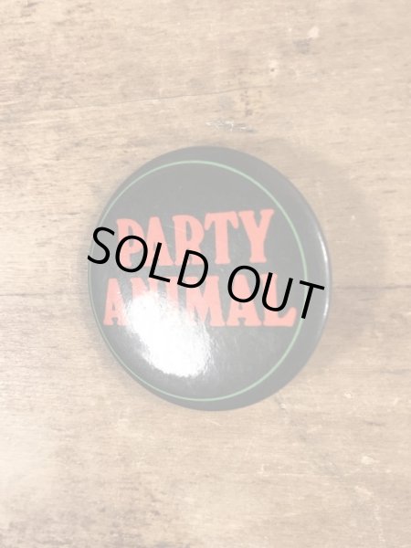 80'sのParty Animalのメッセージが書かれたヴィンテージの缶バッチ