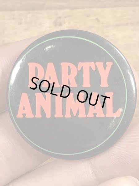 80年代頃のParty Animalのメッセージが書かれたビンテージの缶バッジ