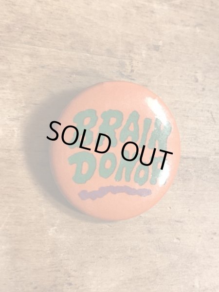 80年代頃のBrain Donorのメッセージが書かれたヴィンテージの缶バッチ