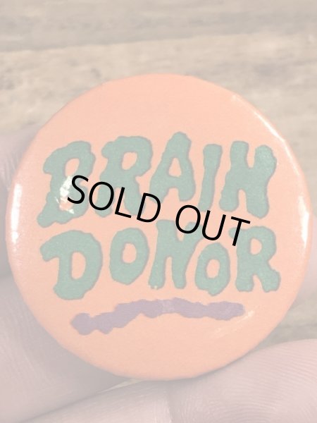 80年代頃のBrain Donorのメッセージが書かれたヴィンテージの缶バッチ