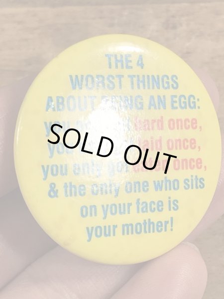 80年代頃のThe 4 Worst Things...のメッセージが書かれたヴィンテージの缶バッチ