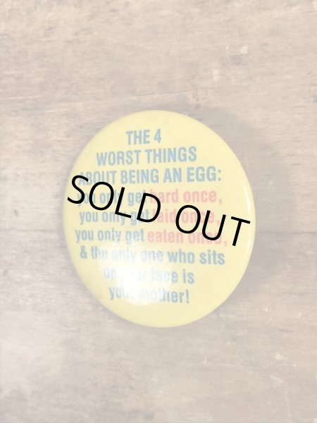 80'sのThe 4 Worst Things...のメッセージが書かれたビンテージの缶バッジ