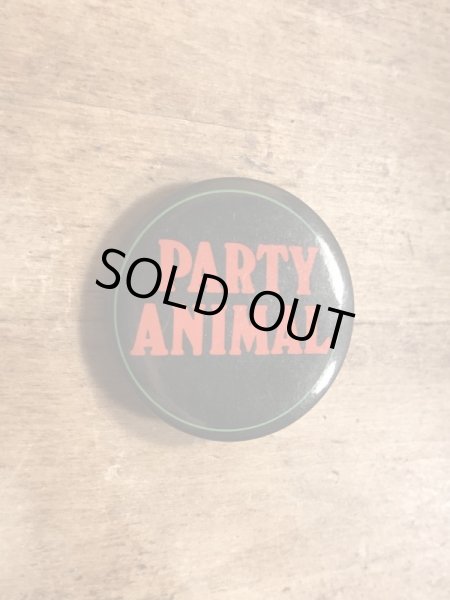 80年代頃のParty Animalのメッセージが書かれたビンテージの缶バッジ