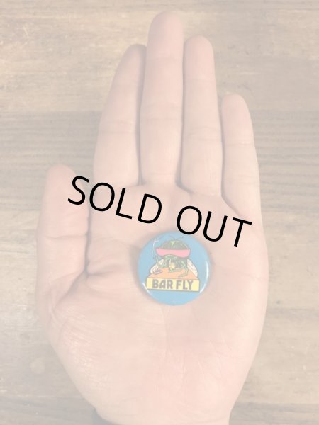 80年代頃のBar Flyのメッセージが書かれたビンテージの缶バッジ