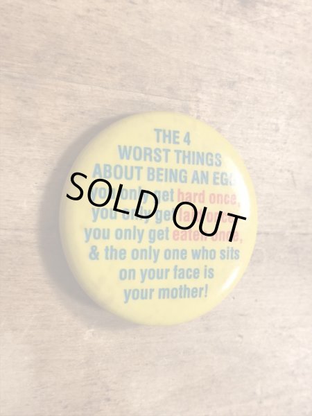 80年代頃のThe 4 Worst Things...のメッセージが書かれたヴィンテージの缶バッチ