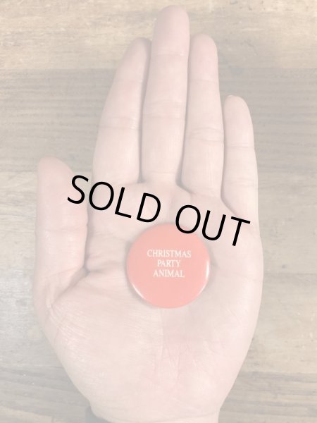 80年代頃のChristmas Party Animalのメッセージが書かれたビンテージの缶バッジ