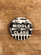 80年代頃のMiddle Classのメッセージが書かれたビンテージの缶バッジ