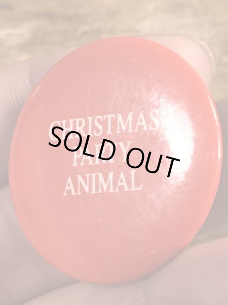 80'sのChristmas Party Animalのメッセージが書かれたヴィンテージの缶バッチ