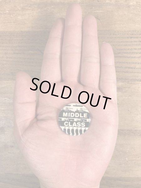 80年代頃のMiddle Classのメッセージが書かれたビンテージの缶バッジ