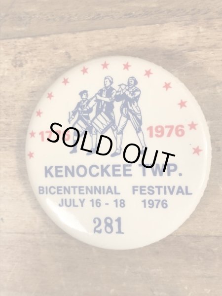 Kenockee TWP. Bicentennial Festival Pinback 200周年祭