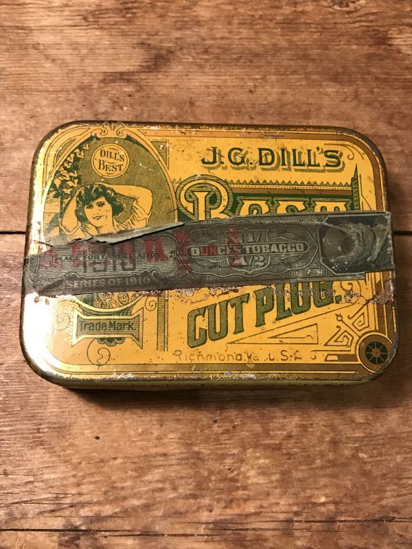 J.C.Dill's Best Cut Plug Tin Can ビンテージ タバコ 缶 1920年代 