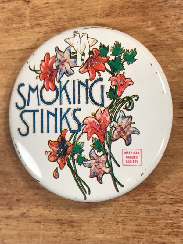 American Cancer Society Smoking Stinks Pin Back アメリカがん協会 ビンテージ 缶バッジ 70 80年代 Stimpy Vintage Collectible Toys スティンピー ビンテージ コレクタブル トイズ